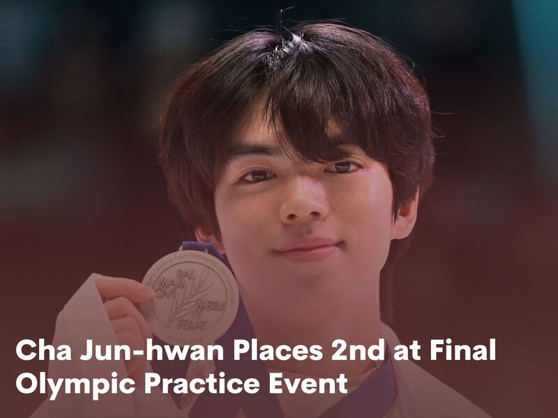 Cha Jun-hwan Places 2nd at Final Olympic Practice Event