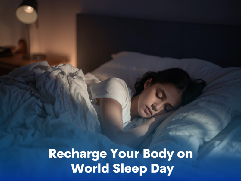 Recharge Your Body on World Sleep Day
