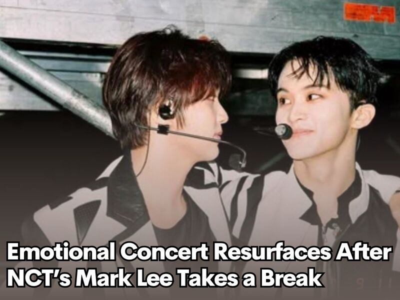 Emotional Concert Resurfaces After NCT’s Mark Lee Takes a Break