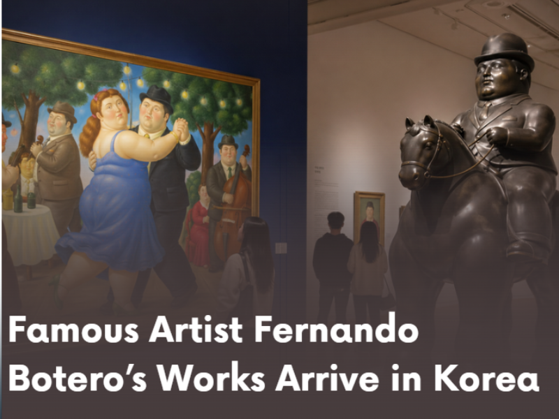 Famous Artist Fernando Botero’s Works Arrive in Korea