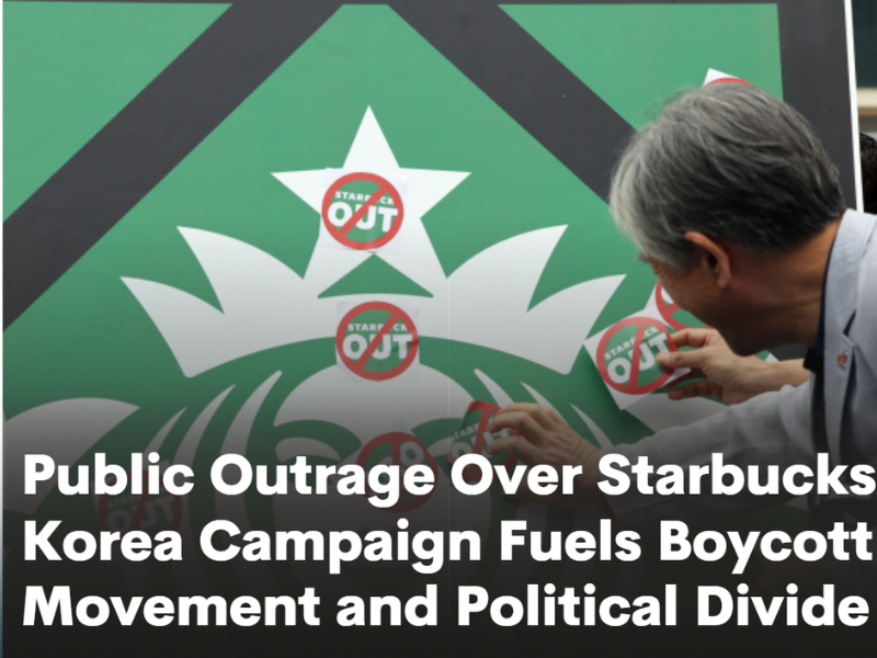 Public Outrage Over Starbucks Korea Campaign Fuels Boycott Movement and Political Divide