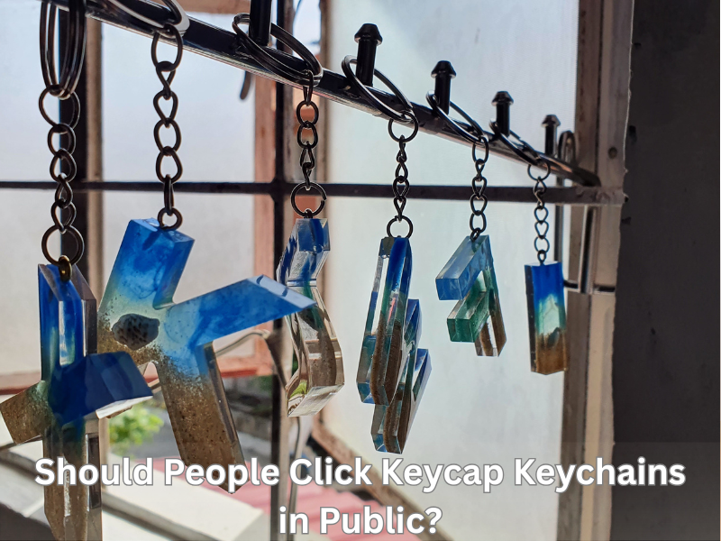 Should People Click Keycap Keychains in Public?